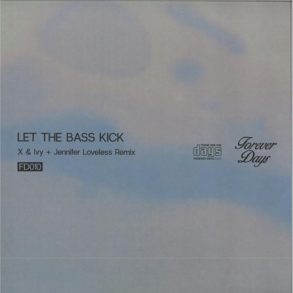X, Ivy — Let The Bass Kick vinyl cover