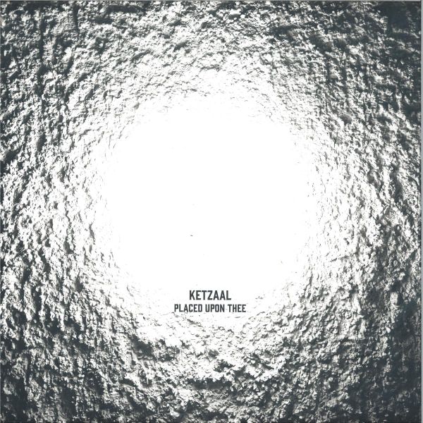 Ketzaal — Placed Upon Thee EP vinyl cover