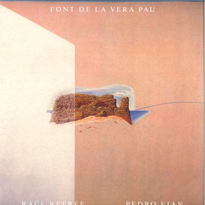 Raul Refree, Pedro Vian — Font de la Vera Pau vinyl cover